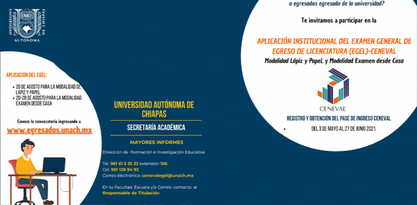 CONVOCATORIA: APLICACIÓN INSTITUCIONAL DEL EXAMEN GENERAL DE EGRESO DE LICENCIATURA (EGEL)-CENEVAL 2021