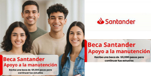 Beca Santander &quot;Apoyo a la Manutención 2025&quot;