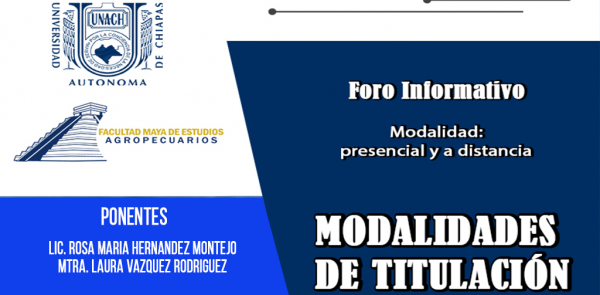 FORO INFORMATIVO: “MODALIDADES DE TITULACIÓN”