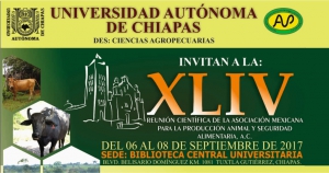 XLIV Reunión Científica de la Asociación Mexicana para la Producción Animal y Seguridad Alimentaria, A.C.