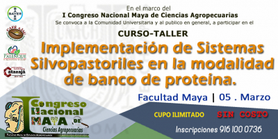 Curso-Taller: "Implementación de Sistemas Silvopastoriles en la modalidad de banco de proteína"